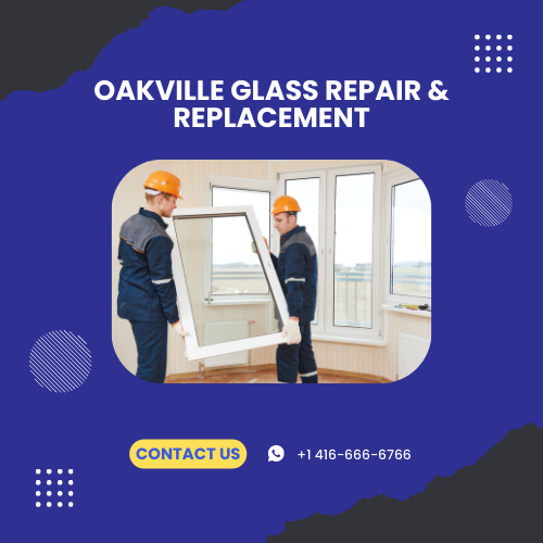 Oakville glass repair