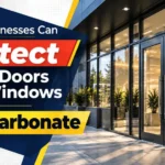 Polycarbonate protection for glass doors and windows